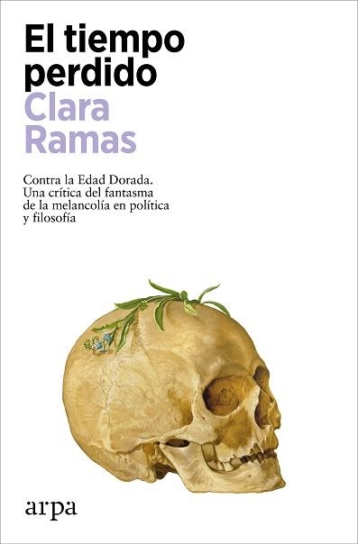 TIEMPO PERDIDO, EL | 9788419558541 | RAMAS, CLARA | Llibreria Aqualata | Comprar libros en catalán y castellano online | Comprar libros Igualada