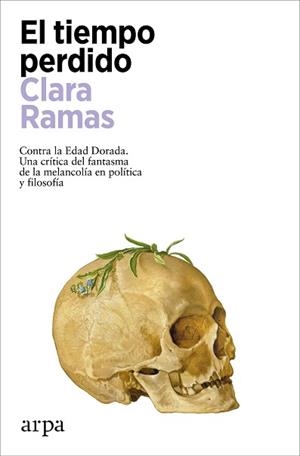 TIEMPO PERDIDO, EL | 9788419558541 | RAMAS, CLARA | Llibreria Aqualata | Comprar llibres en català i castellà online | Comprar llibres Igualada