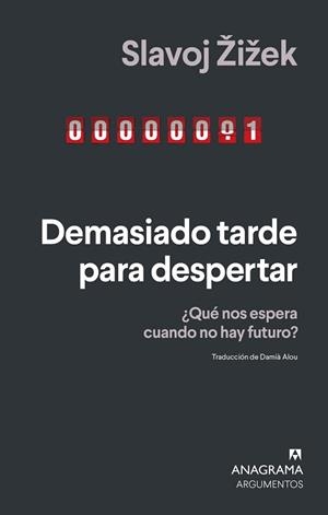 DEMASIADO TARDE PARA DESPERTAR | 9788433924230 | ŽIŽEK, SLAVOJ | Llibreria Aqualata | Comprar llibres en català i castellà online | Comprar llibres Igualada