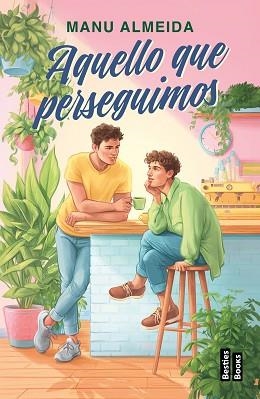 AQUELLO QUE PERSEGUIMOS | 9788427052390 | ALMEIDA, MANU | Llibreria Aqualata | Comprar libros en catalán y castellano online | Comprar libros Igualada