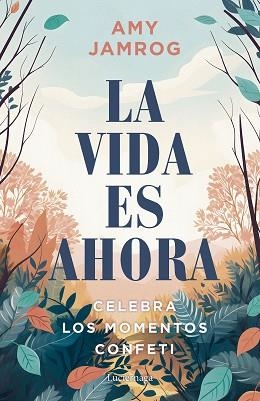 VIDA ES AHORA, LA | 9788419996329 | JAMROG, AMY | Llibreria Aqualata | Comprar libros en catalán y castellano online | Comprar libros Igualada
