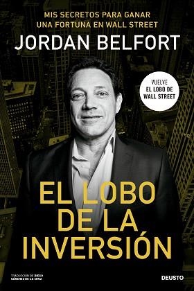 LOBO DE LA INVERSIÓN, EL | 9788423437238 | BELFORT, JORDAN | Llibreria Aqualata | Comprar libros en catalán y castellano online | Comprar libros Igualada