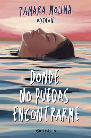 DONDE NO PUEDAS ENCONTRARME | 9788408287216 | MOLINA, TAMARA | Llibreria Aqualata | Comprar libros en catalán y castellano online | Comprar libros Igualada