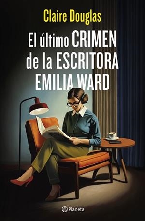 ÚLTIMO CRIMEN DE LA ESCRITORA EMILIA WARD, EL | 9788408288565 | DOUGLAS, CLAIRE | Llibreria Aqualata | Comprar libros en catalán y castellano online | Comprar libros Igualada