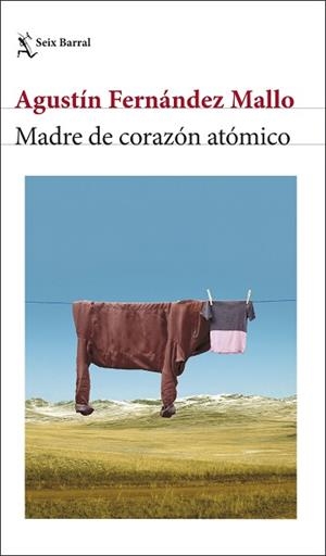 MADRE DE CORAZÓN ATÓMICO | 9788432243608 | FERNÁNDEZ MALLO, AGUSTÍN | Llibreria Aqualata | Comprar llibres en català i castellà online | Comprar llibres Igualada