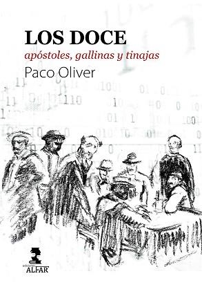 DOCE, LOS | 9788478989843 | OLIVER, PACO | Llibreria Aqualata | Comprar libros en catalán y castellano online | Comprar libros Igualada