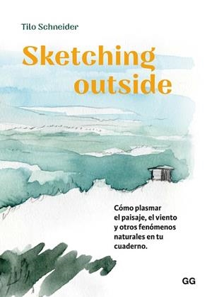 SKETCHING OUTSIDE | 9788425235382 | SCHNEIDER, TILO | Llibreria Aqualata | Comprar libros en catalán y castellano online | Comprar libros Igualada
