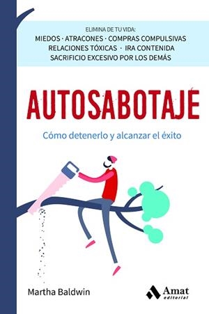 AUTOSABOTAJE | 9788419870162 | BALDWIN, MARTHA | Llibreria Aqualata | Comprar libros en catalán y castellano online | Comprar libros Igualada