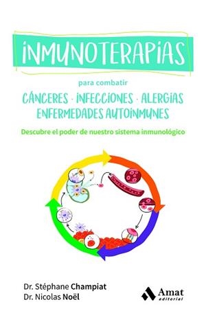 INMUNOTERAPIAS | 9788419870209 | STÉPHANE CHAMPIAT / NOËL, NICOLAS | Llibreria Aqualata | Comprar libros en catalán y castellano online | Comprar libros Igualada