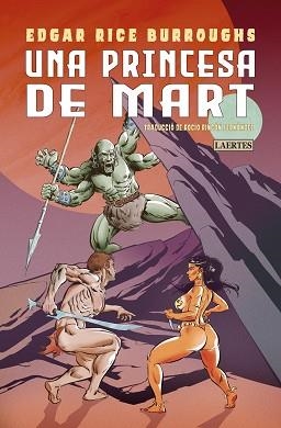 UNA PRINCESA DE MART | 9788419676450 | BURROUGHS, EDGAR RICE | Llibreria Aqualata | Comprar libros en catalán y castellano online | Comprar libros Igualada