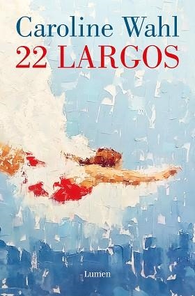 22 LARGOS | 9788426430823 | WAHL, CAROLINE | Llibreria Aqualata | Comprar llibres en català i castellà online | Comprar llibres Igualada