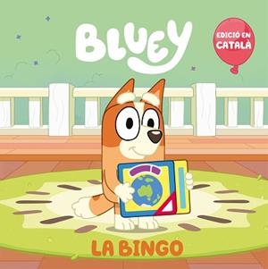 BINGO, LA | 9788448868154 | BLUEY | Llibreria Aqualata | Comprar llibres en català i castellà online | Comprar llibres Igualada