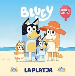 BLUEY. LA PLATJA | 9788448868147 | BLUEY | Llibreria Aqualata | Comprar llibres en català i castellà online | Comprar llibres Igualada