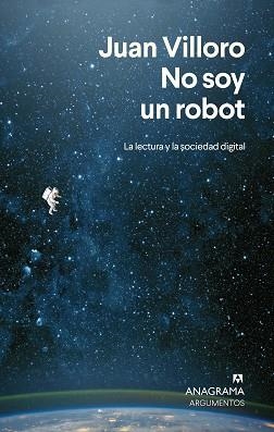 NO SOY UN ROBOT | 9788433924292 | VILLORO, JUAN | Llibreria Aqualata | Comprar libros en catalán y castellano online | Comprar libros Igualada