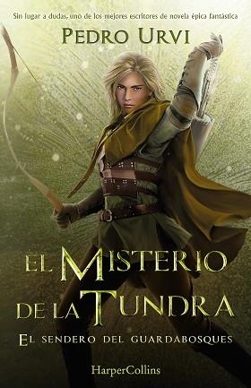 MISTERIO DE LA TUNDRA, EL (EL SENDERO DEL GUARDABOSQUES, LIBRO 3) | 9788418774638 | URVI, PEDRO | Llibreria Aqualata | Comprar libros en catalán y castellano online | Comprar libros Igualada