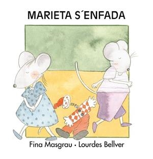 MARIETA S'ENFADA (MAJUSCULA) | 9788481318166 | BELLVER FERRANDO, LOURDES / MASGRAU PLANA, FINA | Llibreria Aqualata | Comprar libros en catalán y castellano online | Comprar libros Igualada