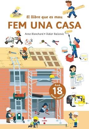 FEM UNA CASA | 9788466156790 | BLANCHARD, ANNE | Llibreria Aqualata | Comprar llibres en català i castellà online | Comprar llibres Igualada