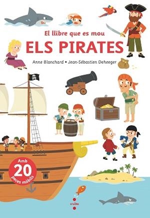 PIRATES, ELS | 9788466156783 | BLANCHARD, ANNE | Llibreria Aqualata | Comprar llibres en català i castellà online | Comprar llibres Igualada