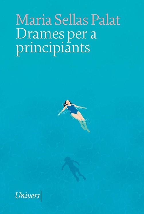 DRAMES PER A PRINCIPIANTS | 9788419721105 | MARIA SELLAS PALAT | Llibreria Aqualata | Comprar libros en catalán y castellano online | Comprar libros Igualada