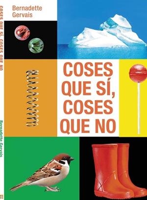 COSES QUE SÍ, COSES QUE NO | 9788419893260 | GERVAIS, BERNADETTE | Llibreria Aqualata | Comprar libros en catalán y castellano online | Comprar libros Igualada