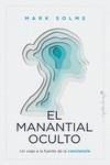 MANANTIAL OCULTO, EL | 9788412779943 | SOLMS, MARK | Llibreria Aqualata | Comprar libros en catalán y castellano online | Comprar libros Igualada
