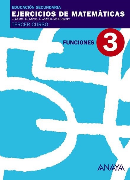 3. FUNCIONES. | 9788466761154 | COLERA JIMÉNEZ, JOSÉ/GAZTELU ALBERO, IGNACIO/GARCÍA PÉREZ, ROSARIO/OLIVEIRA GONZÁLEZ, MARÍA JOSÉ | Llibreria Aqualata | Comprar libros en catalán y castellano online | Comprar libros Igualada