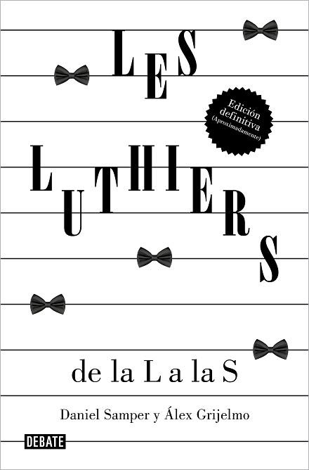 LUTHIERS, LES. DE LA L A LAS S | 9788419951489 | SAMPER PIZANO, DANIEL / GRIJELMO, ÁLEX / LES LUTHIERS, S.R.L. | Llibreria Aqualata | Comprar libros en catalán y castellano online | Comprar libros Igualada