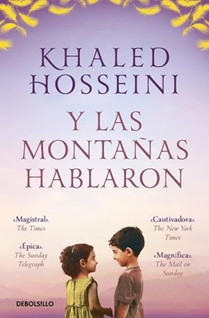 Y LAS MONTAÑAS HABLARON | 9788466377447 | HOSSEINI, KHALED | Llibreria Aqualata | Comprar libros en catalán y castellano online | Comprar libros Igualada