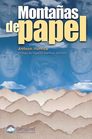 MONTAÑAS DE PAPEL | 9788496192621 | ITURRIAZA, ANTXON | Llibreria Aqualata | Comprar llibres en català i castellà online | Comprar llibres Igualada