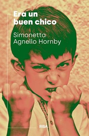 ERA UN BUEN CHICO | 9788490569382 | AGNELLO HORNBY, SIMONETTA | Llibreria Aqualata | Comprar libros en catalán y castellano online | Comprar libros Igualada