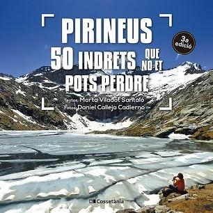 PIRINEUS: 50 INDRETS QUE NO ET POTS PERDRE | 9788413563282 | VILADOT SANTALÓ, MARTA | Llibreria Aqualata | Comprar libros en catalán y castellano online | Comprar libros Igualada