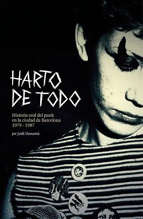 HARTO DE TODO | 9788412782448 | LLANSAMÀ, JORDI | Llibreria Aqualata | Comprar libros en catalán y castellano online | Comprar libros Igualada
