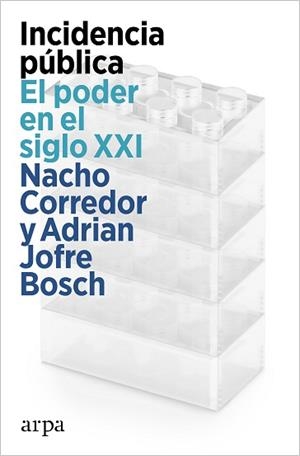 INCIDENCIA PÚBLICA | 9788419558831 | CORREDOR, NACHO / BOSCH, ADRIAN JOFRE | Llibreria Aqualata | Comprar libros en catalán y castellano online | Comprar libros Igualada