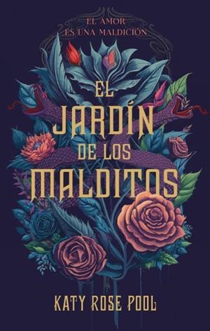 JARDÍN DE LOS MALDITOS, EL | 9788419252708 | POOL, KATY | Llibreria Aqualata | Comprar libros en catalán y castellano online | Comprar libros Igualada