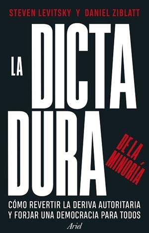 DICTADURA DE LA MINORÍA, LA | 9788434437715 | LEVITSKY, STEVEN/ZIBLATT, DANIEL | Llibreria Aqualata | Comprar libros en catalán y castellano online | Comprar libros Igualada