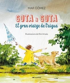 GOTA A GOTA | 9788413563749 | GÓMEZ, MAR | Llibreria Aqualata | Comprar libros en catalán y castellano online | Comprar libros Igualada