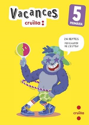 VACANCES. 5 PRIMÀRIA | 9788466157476 | AROSA SANTOS, CATALINA/EQUIP SM CRUÏLLA, | Llibreria Aqualata | Comprar libros en catalán y castellano online | Comprar libros Igualada