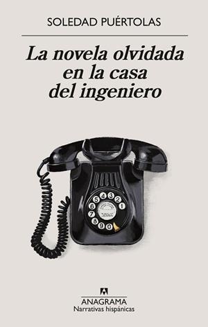 NOVELA OLVIDADA EN LA CASA DEL INGENIERO, LA | 9788433924339 | PUÉRTOLAS, SOLEDAD | Llibreria Aqualata | Comprar libros en catalán y castellano online | Comprar libros Igualada
