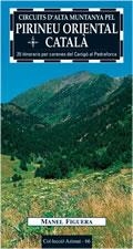 CIRCUITS D'ALTA MUNTANYA PEL PIRINEU ORIENTAL CATALA (AZIMUT | 9788497910774 | FIGUERA, MANEL | Llibreria Aqualata | Comprar llibres en català i castellà online | Comprar llibres Igualada