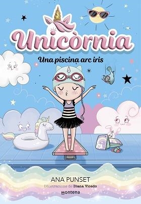 UNICÒRNIA 9. UNA PISCINA ARC IRIS | 9788419848932 | PUNSET, ANA | Llibreria Aqualata | Comprar llibres en català i castellà online | Comprar llibres Igualada