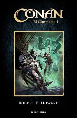 CONAN EL CIMMERIO 1/6 | 9788445017159 | HOWARD, ROBERT E. | Llibreria Aqualata | Comprar libros en catalán y castellano online | Comprar libros Igualada