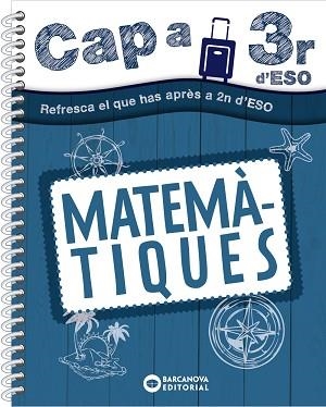 CAP A 3R D' ESO. MATEMÀTIQUES | 9788448953690 | GIL, LOURDES/MARÍN, MANEL/GONFAUS, QUERALT | Llibreria Aqualata | Comprar libros en catalán y castellano online | Comprar libros Igualada