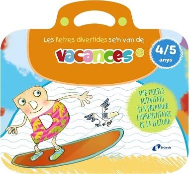 LLETRES DIVERTIDES SE'N VAN DE VACANCES. 4-5 ANYS, LES | 9788413494005 | CARRIL MARTÍNEZ, ISABEL / RUBIO, EMMA | Llibreria Aqualata | Comprar llibres en català i castellà online | Comprar llibres Igualada