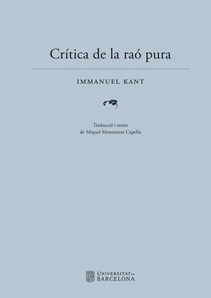 CRÍTICA DE LA RAÓ PURA | 9788410500068 | KANT, IMMANUEL | Llibreria Aqualata | Comprar libros en catalán y castellano online | Comprar libros Igualada