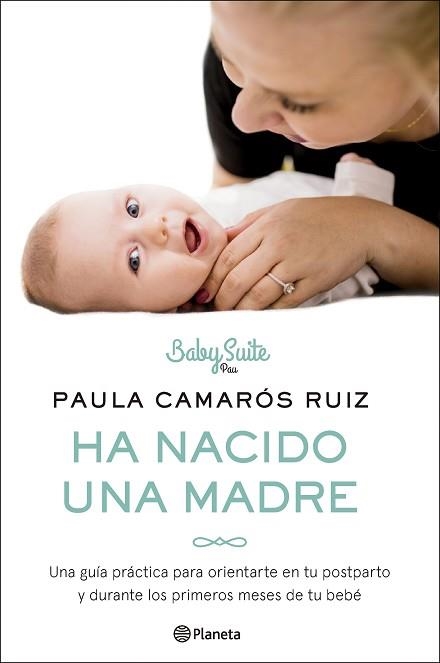 HA NACIDO UNA MADRE | 9788408286257 | CAMARÓS RUIZ, PAULA | Llibreria Aqualata | Comprar libros en catalán y castellano online | Comprar libros Igualada