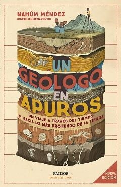 UN GEÓLOGO EN APUROS | 9788449342455 | MÉNDEZ CHAZARRA, NAHÚM | Llibreria Aqualata | Comprar libros en catalán y castellano online | Comprar libros Igualada