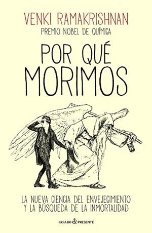 POR QUÉ MORIMOS | 9788412791570 | RAMAKRISHNAN, VENKI | Llibreria Aqualata | Comprar libros en catalán y castellano online | Comprar libros Igualada