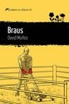 BRAUS | 9788419415288 | MUÑOZ, DAVID | Llibreria Aqualata | Comprar libros en catalán y castellano online | Comprar libros Igualada