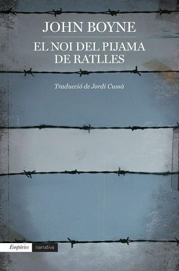 NOI DEL PIJAMA DE RATLLES, EL | 9788418833816 | BOYNE, JOHN | Llibreria Aqualata | Comprar libros en catalán y castellano online | Comprar libros Igualada