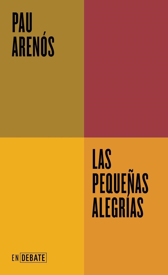 PEQUEÑAS ALEGRÍAS, LAS | 9788419951595 | ARENÓS, PAU | Llibreria Aqualata | Comprar libros en catalán y castellano online | Comprar libros Igualada